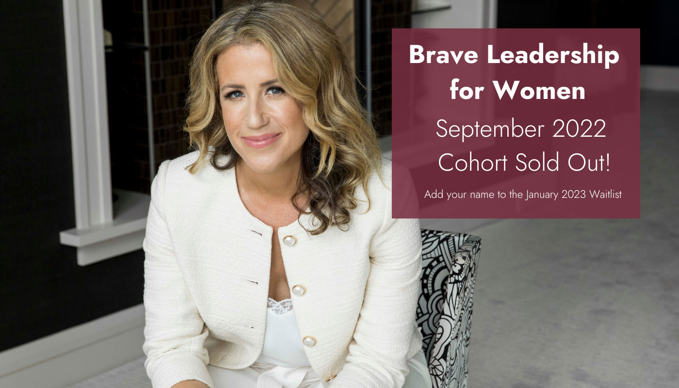 Join The Brave Leadership For Women Waitlist - January 2023